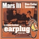 Mars Ill - Blue Collar Sessions