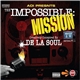 De La Soul - The Impossible: Mission TV Series: Pt. 1