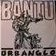 Bantu - Urbanglo / Switch