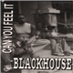 Blackhouse Productions - Can You Feel It